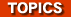 TOPICS