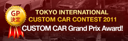 TOKYO INTERNATIONAL CUSTOM CAR CONTEST 2011 CUSTOM CAR Grand Prix Award!